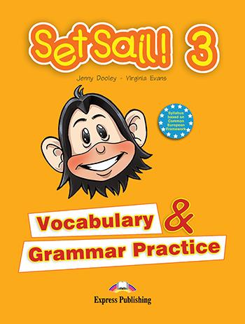 

Книга Set Sail! 3 Vocabulary & Grammar Practice ISBN 9781845584016