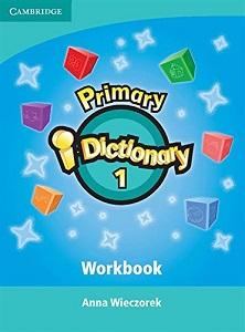 

Рабочая тетрадь Primary i - Dictionary 1 High Beginner Workbook with CD-ROM Wieczorek, A ISBN 9781107656475