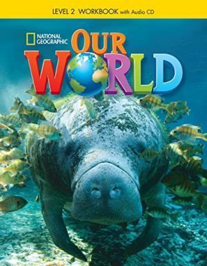 

Рабочая тетрадь Our World 2 Workbook with Audio CD Shin, J ISBN 9781285455648