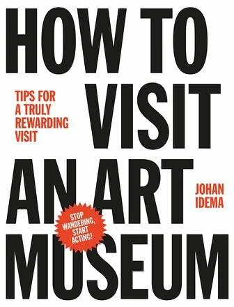 

Книга How to Visit an Art Museum Johan Idema ISBN 9789063693558