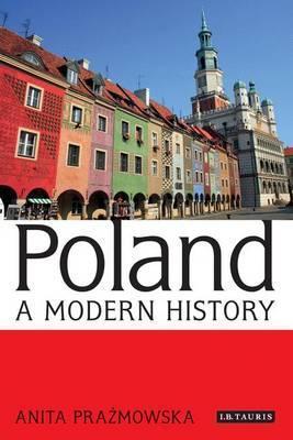 

Книга Poland: A Modern History ISBN 9781780762883