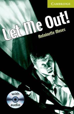 

Книга Cambridge Readers St Let Me Out! Book with Audio CD Pack Moses, A ISBN 9780521683302