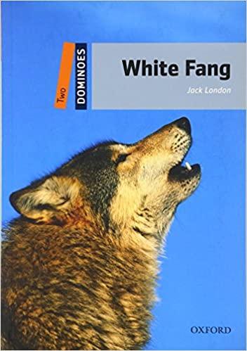 

Книга White Fang Jack London ISBN 9780194248822