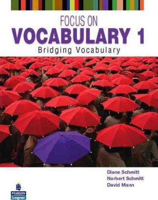 

Книга Focus on Vocabulary 1 ISBN 9780131376199