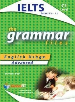 

Учебник The Grammar Files C1 IELTS Bands 6-7 students book Students Book Andrew Betsis, Lawrence Mamas ISBN 9781781641019