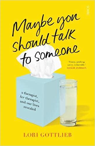 

Книга Maybe You Should Talk to Someone Lori Gottlieb ISBN 9781911617044