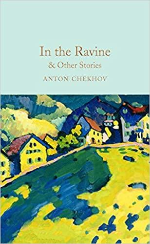 

Книга In the Ravine and Other Stories Anton Chekhov ISBN 9781509899807
