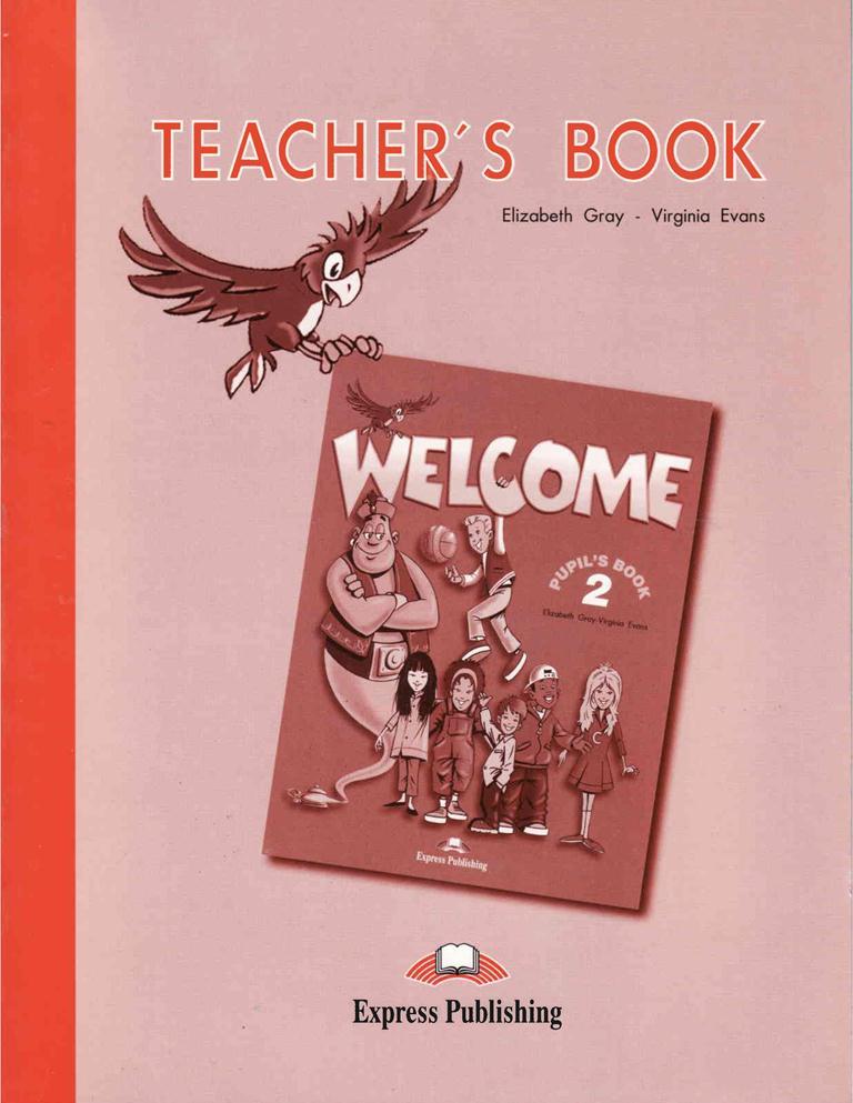 

Книга для учителя Welcome 2 Teachers Book ISBN 9781903128213