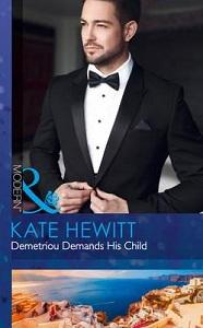

Книга Demetriou Demands his Child Hewitt, K ISBN 9780263916416