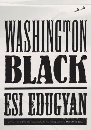 

Книга WASHINGTON BLACK (MREXP) Edugyan, E ISBN 9781524711443