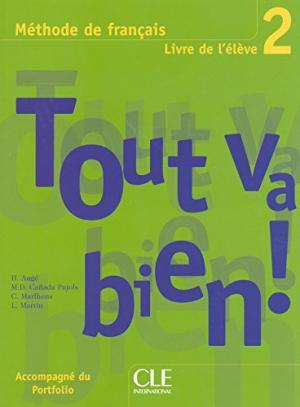 

Книга Tout va bien ! 2 Livre de L`eleve + portfolio Auge, H ISBN 9782090352948