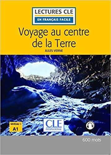 

Книга Lectures Francais 1 2e edition Voyage au centre de la Terre ISBN 9782090317602