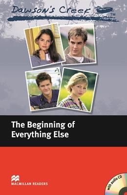 

Macmillan Readers Elementary Dawsons Creek: The Beginning of Everything Else + Audio CD ISBN 9781405076425