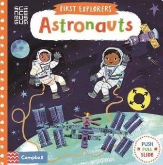 

Книга First Explorers: Astronauts Books, Campbell ISBN 9781509851959