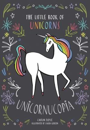 

Книга Unicornucopia Caitlin Doyle, Laura Korzon ISBN 9780008292591