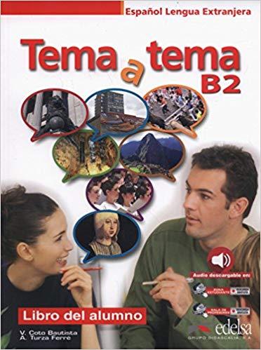 

Книга Tema a tema B2 Libro del alumno Coto Bautista, V ISBN 9788477117223