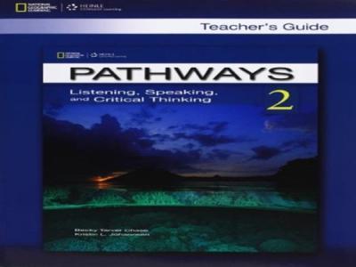 

Книга для учителя Pathways 2: Listening, Speaking, and Critical Thinking Teachers Guide ISBN 9781111398613