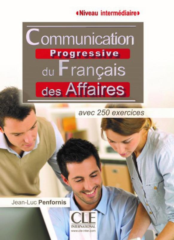 

Книга Communication Progressive du Francais 2e Edition des Affaires Niveau Intermediare Livre ISBN 9782090380880