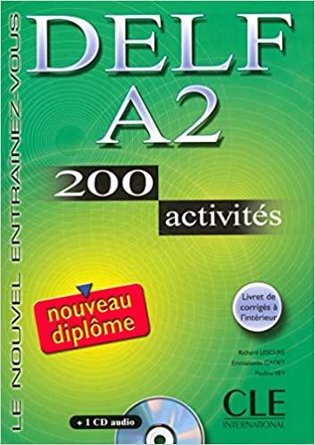 

DELF A2, 200 Activites Livre + CD audio ISBN 9782090352450