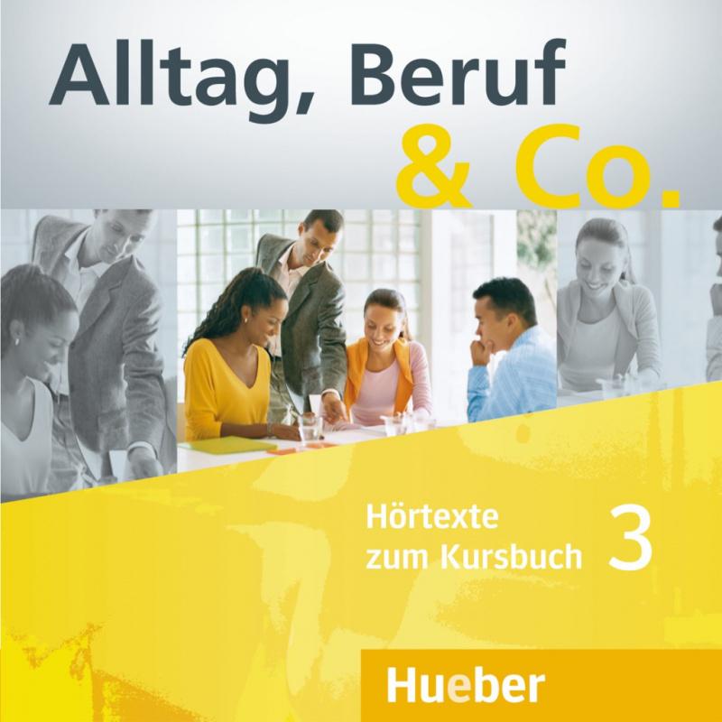 

Учебник Alltag, Beruf and Co. 3 Audio-CDs zum Kursbuch ISBN 9783193315908