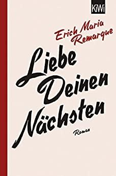 

Книга Liebe deinen Nachsten Remarque, Erich Maria ISBN 9783462050929