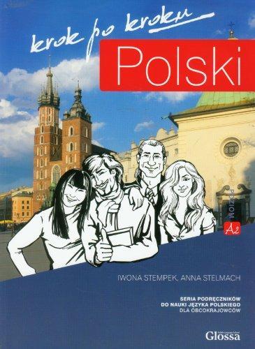 

Учебник Polski, krok po kroku 2 (A2/B1) Podrcznik dla studentw + Mp3 CD + e-Coursebook Stempek, I ISBN 9788393073115
