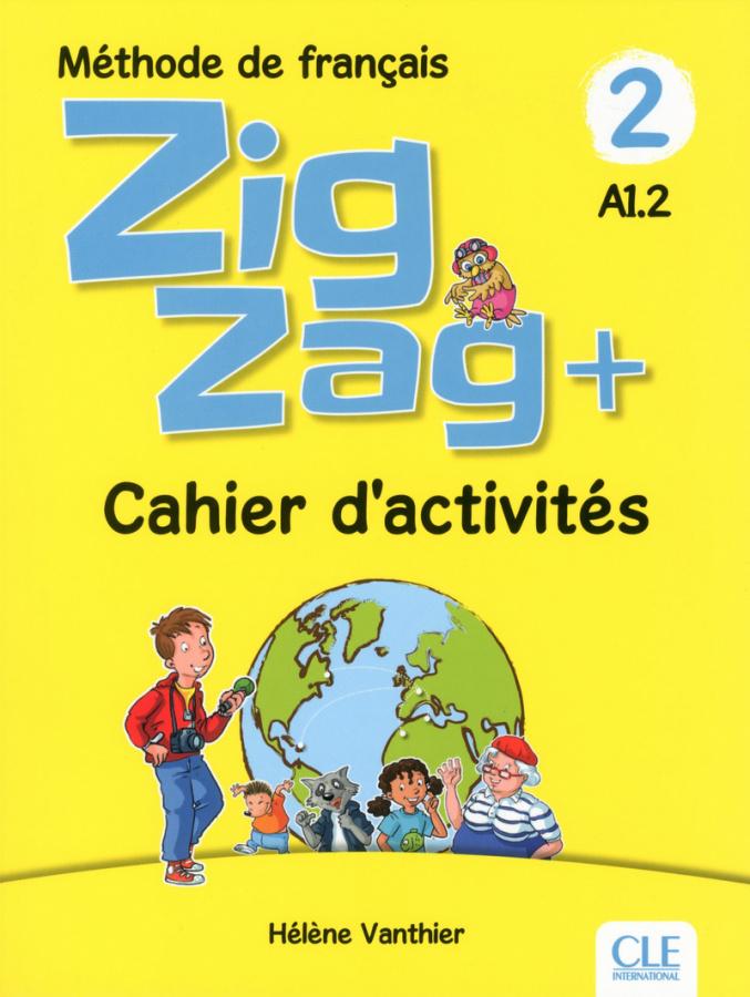 

Книга ZigZag+ 2 Cahier Activites Vanthier, H ISBN 9782090384208