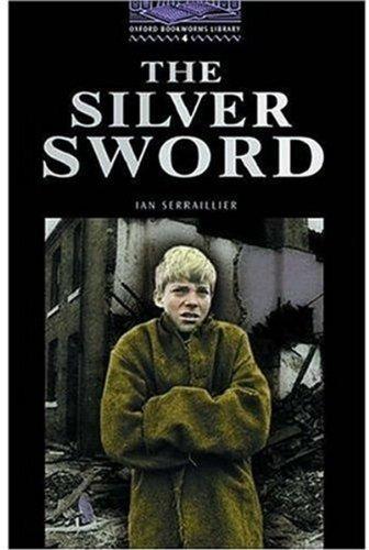 

Книга The Silver Sword ISBN 9780194791854