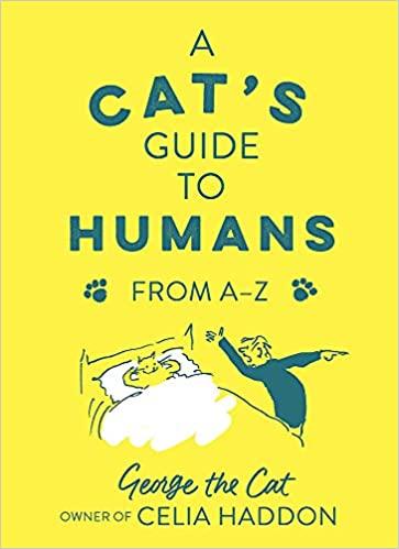 

Книга A Cats Guide to Humans Celia Haddon ISBN 9781529353006