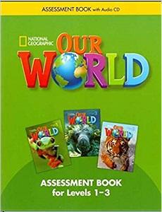 

Our World 1-3 Assessment Book with Assessment Audio CD Crandall, J ISBN 9781285456201