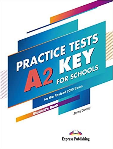 

Тесты A2 Key For Schools Practice Tests Students For The Revised 2000 Exam