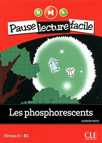 

Niveau 5 Les Phosphorescents Livre+CD ISBN 9782090313383