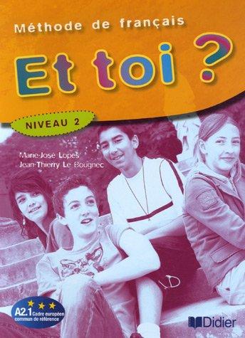 

Книга Et Toi 2 Livre Lopes, M.-J. ISBN 9782278059973