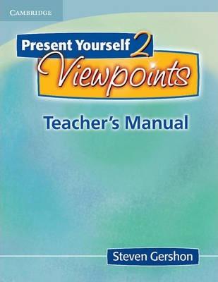 

Книга для учителя Present Yourself 2 Viewpoints Teachers Manual ISBN 9780521713313