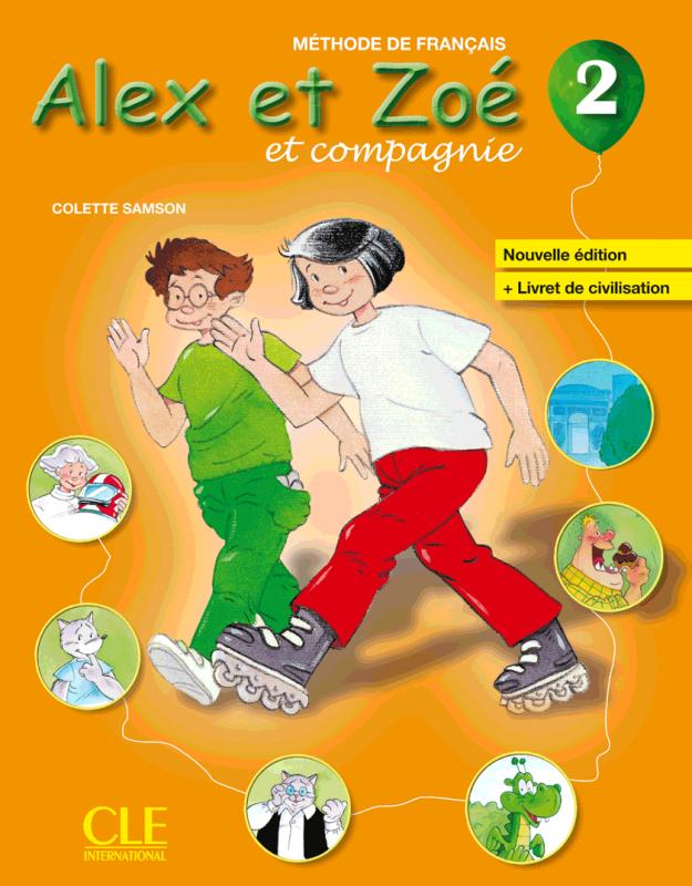 

Книга Alex et Zoe Nouvelle 2 Livre de L`eleve + Livret de civilisation Samson, C ISBN 9782090383331
