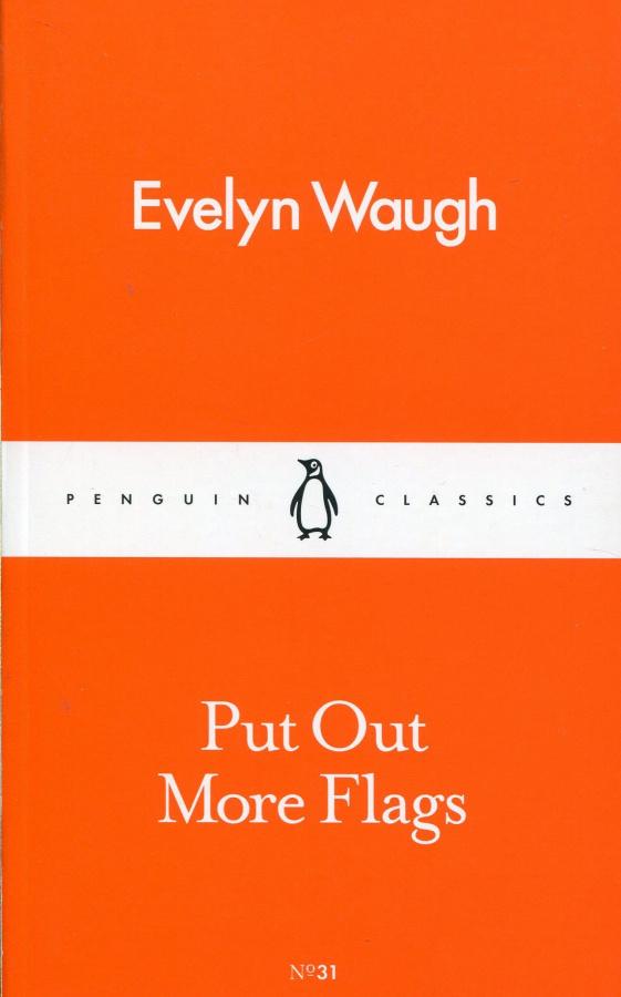 

Книга 31 Put Out More Flags (PC) Waugh, E ISBN 9780241261699