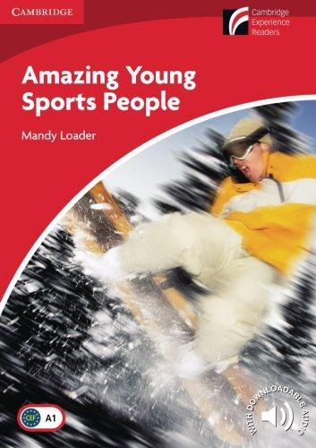 

Книга Cambridge Readers Amazing Young Sports People: Book Loader, M ISBN 9788483235720