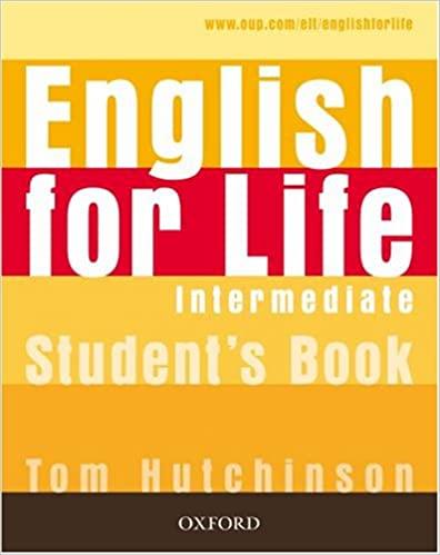

Учебник English for Life Intermediate Students Book ISBN 9780194307284