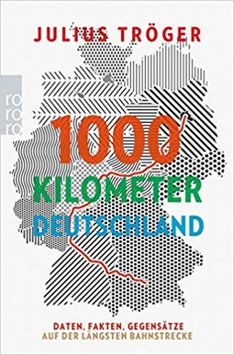 

Книга 1000 Kilometer Deutschland ISBN 9783499633461