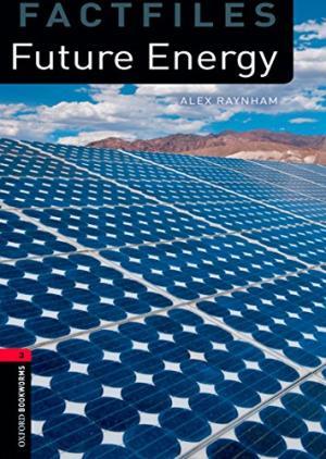 

Книга Oxford Bookworms Factfiles 3 Future Energy ISBN 9780194794497