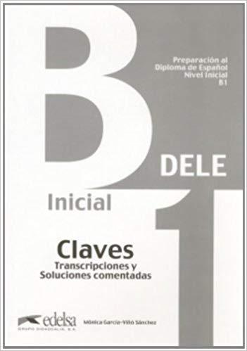 

Книга DELE B1 Inicial Claves Garca-Vi, M ISBN 9788477113355