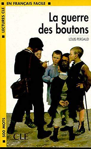 

Книга Niveau 1 La Guerre des boutons Livre Pergaud, L ISBN 9782090319255