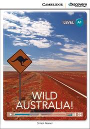 

Книга Cambridge Discovery A1 Wild Australia! (Book with Online Access) ISBN 9781107621657
