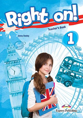 

Книга для учителя Right On! 1 Teachers Book ISBN 9781471554223