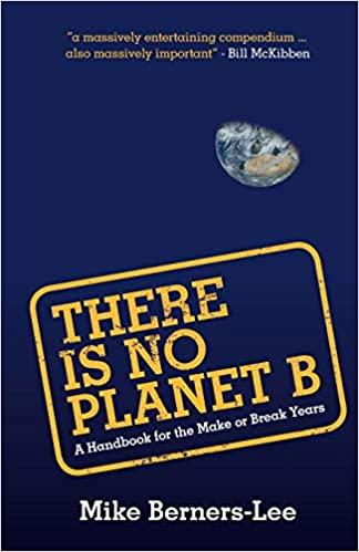 

Книга There Is No Planet B Mike Berners-Lee ISBN 9781108439589