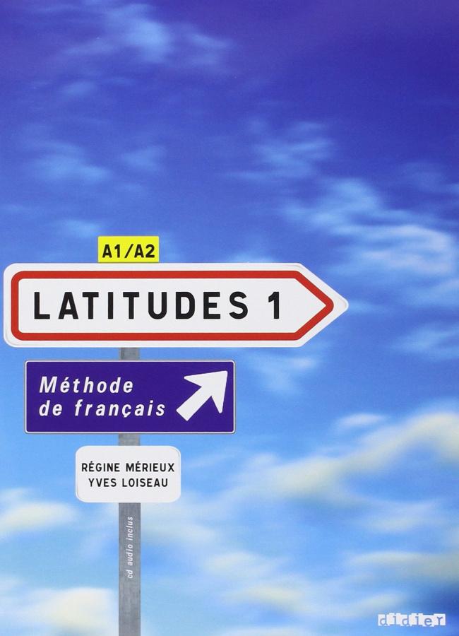 

Книга Latitudes 1 Livre eleve + 2 CD audio Merieux, R ISBN 9782278062492