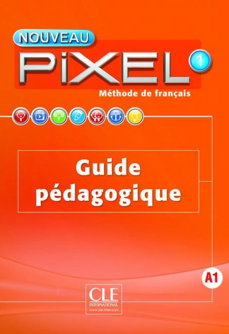 

Книга Pixel Nouveau 1 Guide pdagogique ISBN 9782090389265