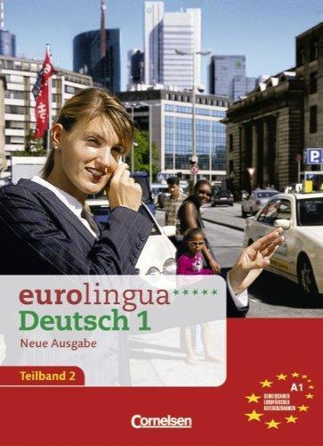 

Книга Eurolingua 1 Teil 2 (9-16) Kursbuch und Arbeitsbuch A1.2 Litters, U. ISBN 9783464213896