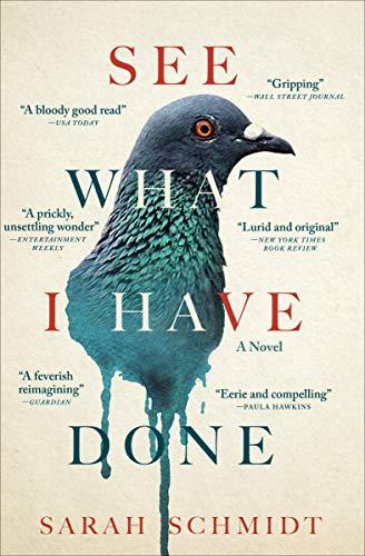 

Книга See What I Have Done Sarah Schmidt ISBN 9781472240866