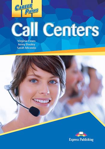 

Учебник Career Paths Call Centers Students Book ISBN 9781471512155
